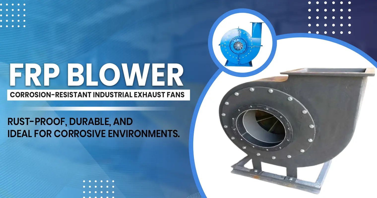 FRP BLOWER
